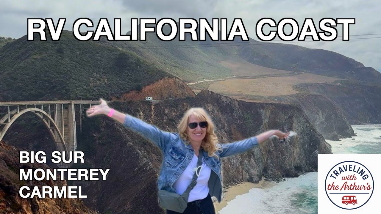 RV California's Coast | Santa Cruz, Monterey, Carmel, Pebble Beach & Big Sur!