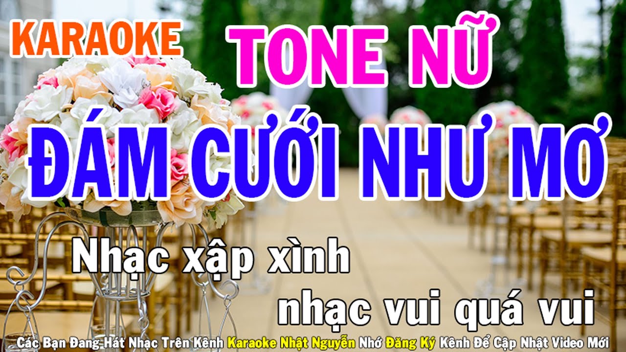 Đám Cưới Như Mơ Karaoke Tone Nữ Nhạc Sống - Phối Mới Dễ Hát - Nhật Nguyễn