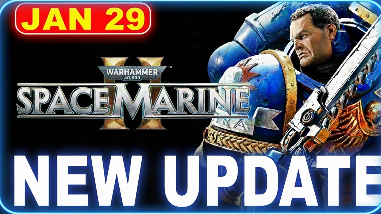 Space Marine 2 Update 11.3 Patch Explained (Warhammer 40,000 Update)