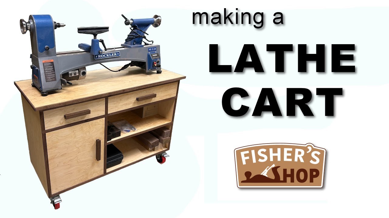 Woodworking:  Making a Lathe Cart