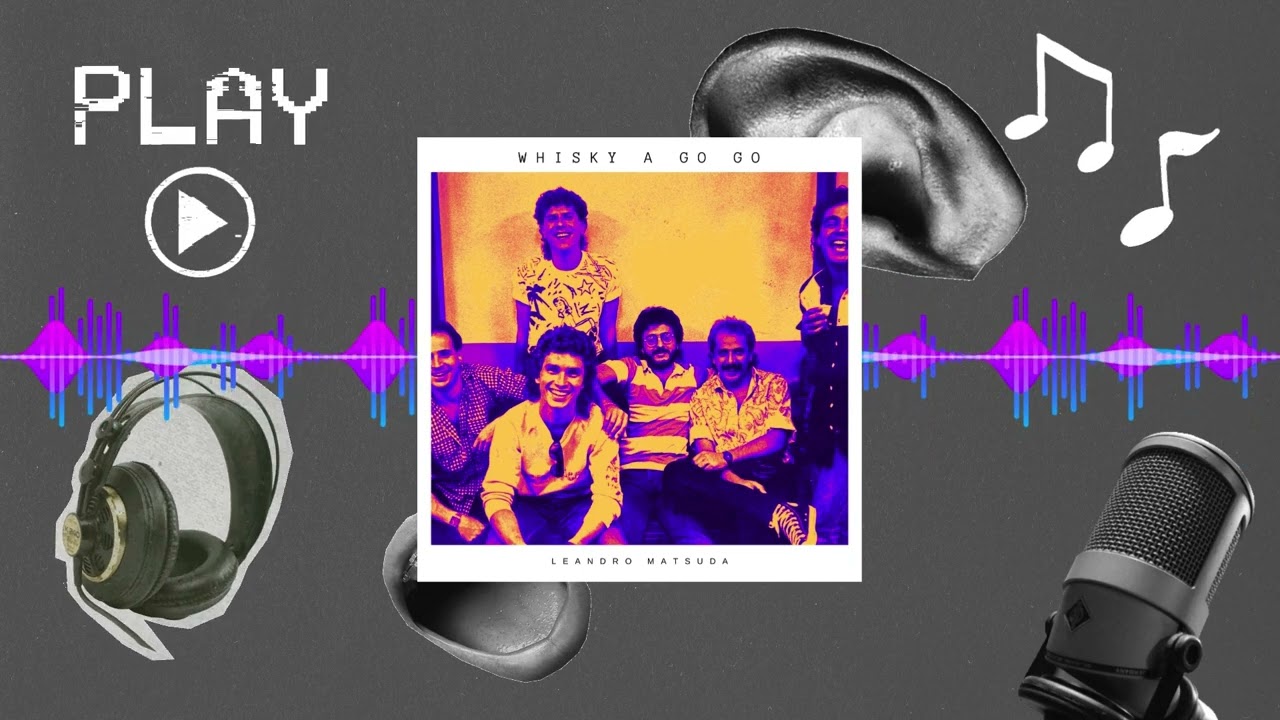 Whisky a Go Go ( Leandro Matsuda house remix )