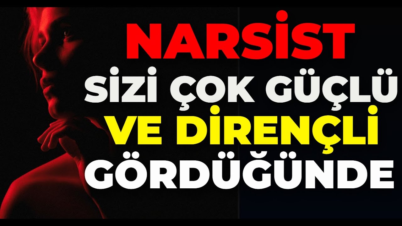 Narsist sizi çok güçlü ve dirençli gördüğünde bunlar yaşanır