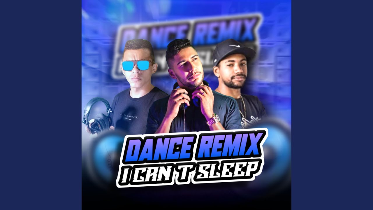Dance Remix I Can t Sleep (Radio Edit)