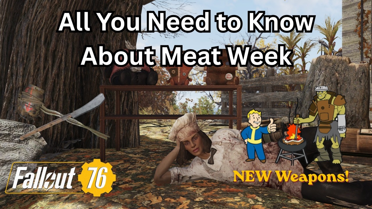 All You Need to Know About Limited Time Event Meat Week in Fallout 76
