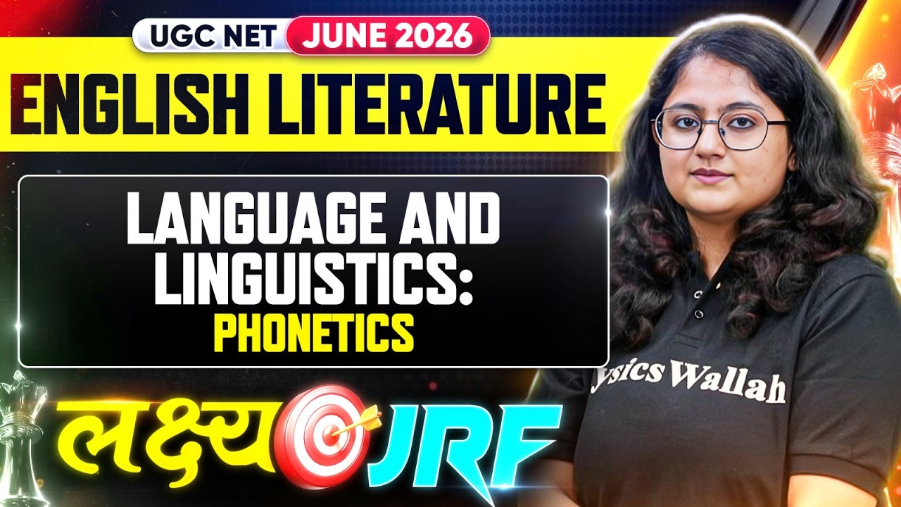 UGC NET English 2026 | UGC NET English Language and Linguistics: Phonetics | UGC NET Classes