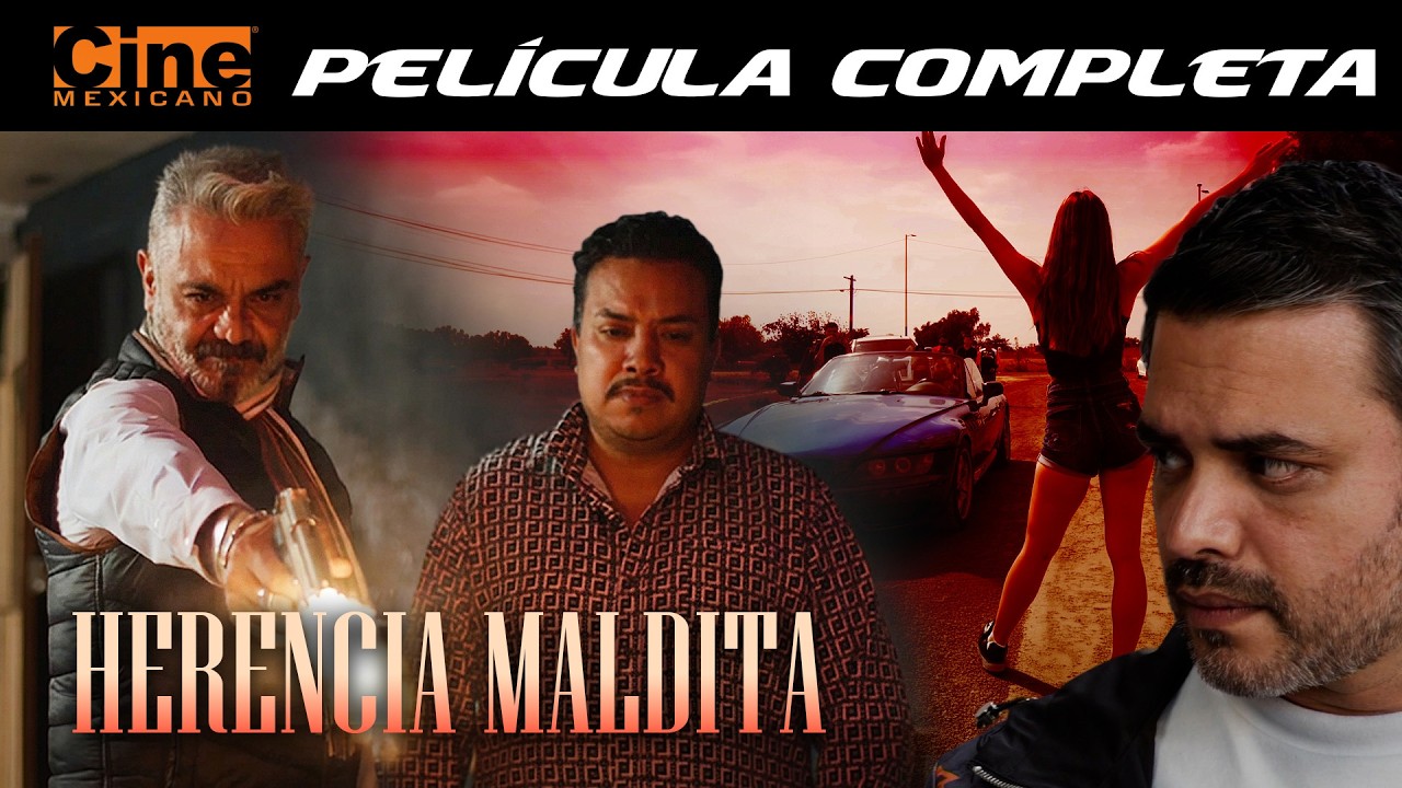Herencia Maldita | Película Completa | Cine Mexicano