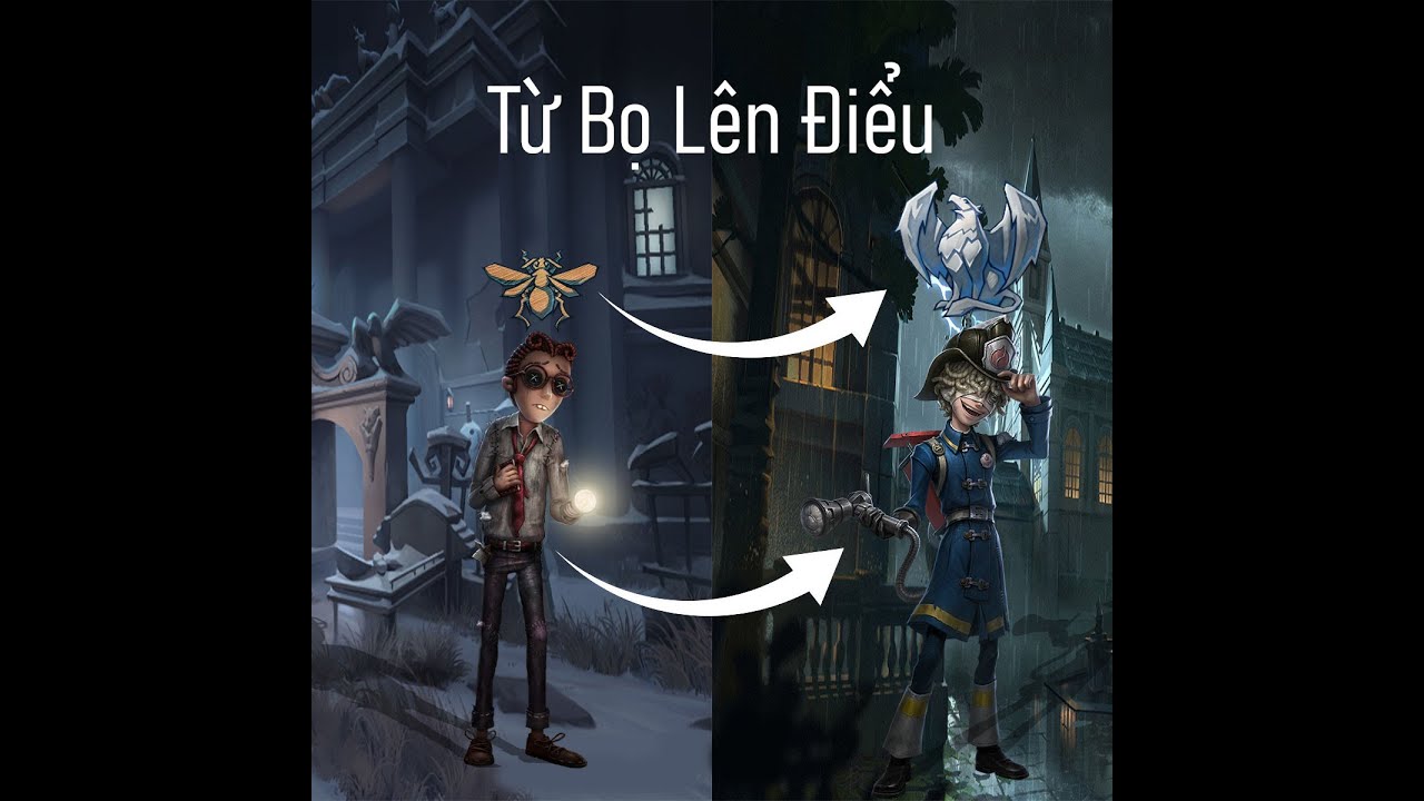 30 ngày từ Bọ lên điểu trong Identity V