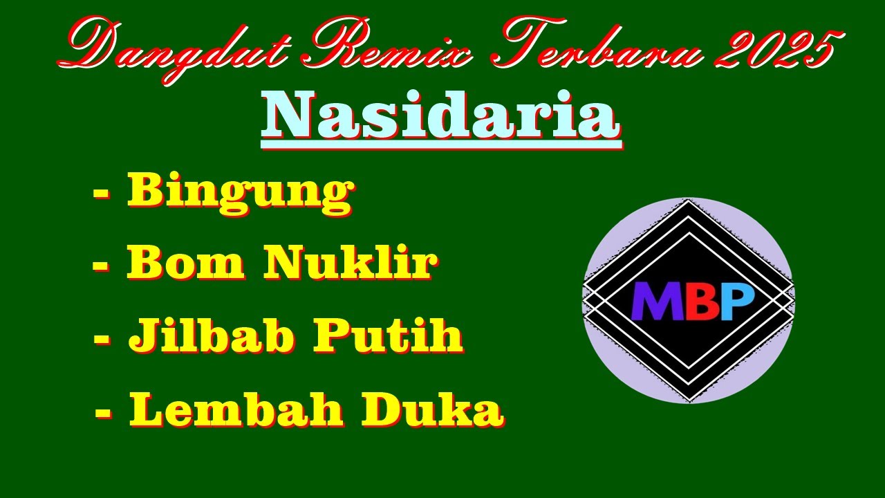 DJ Dangdut Nasidaria Terbaru 2025 Full Album || Dangdut Remix Nasidaria Full Album.
