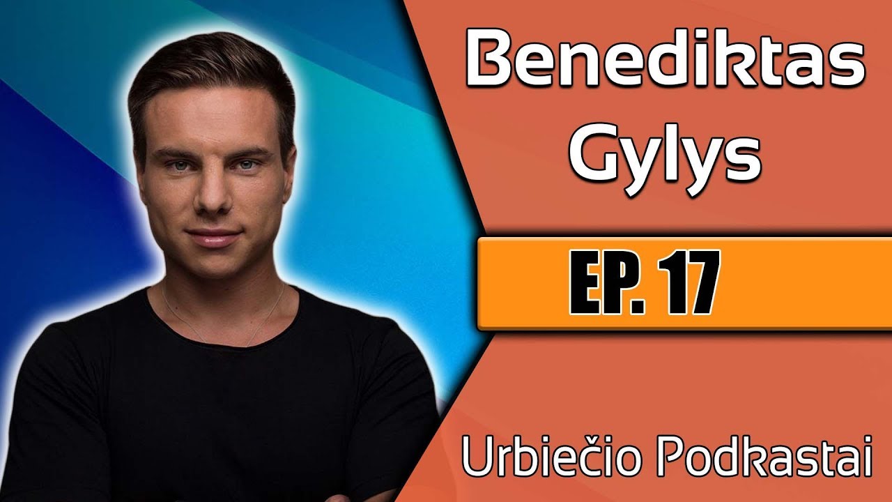 URBIETIS PODCAST #17 BENEDIKTAS GYLYS. ŽMONIŲ PROGRAMAVIMAS.VERGOVĖ. SOCIALINIŲ TINKLŲ PINKLĖS