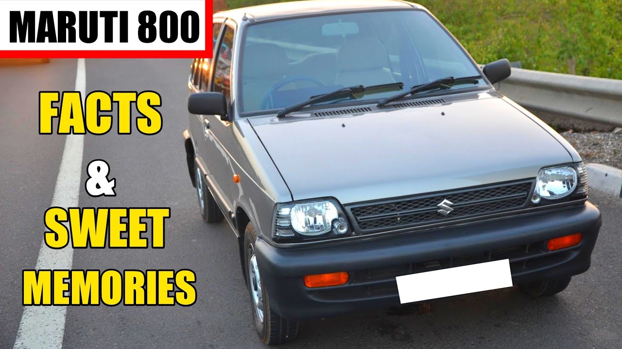 Maruti 800 | Facts & Sweet Memories |