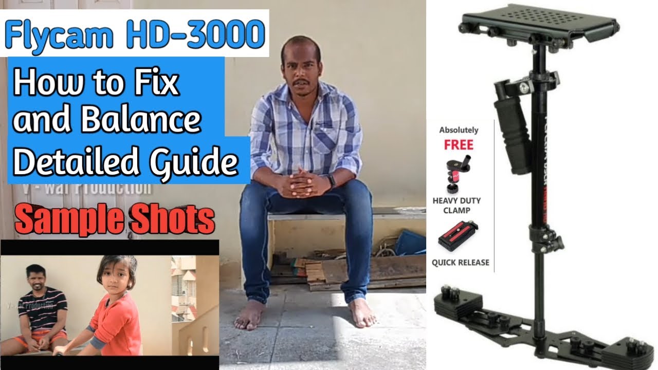 How to Fix and Balance a Flycam HD-3000 | Steadycam | Glidecam | Stabilizer | Flycam Detailed Guide