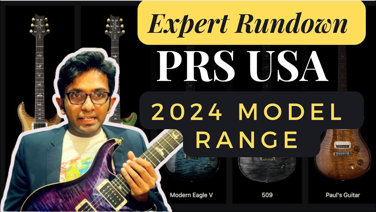 PRS Buyers Guide 2024. All models in 15 minutes