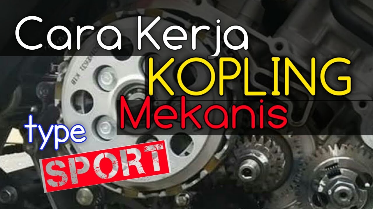Cara Kerja Kopling Mekanis