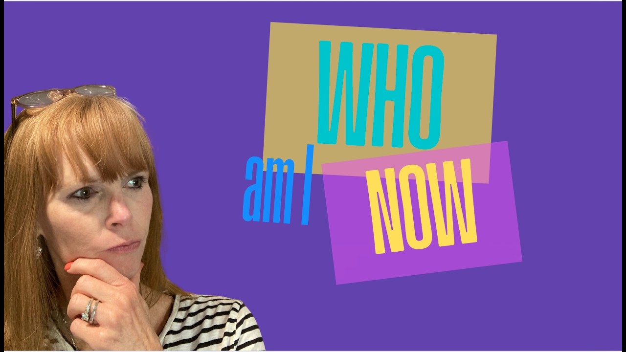 Rebuilding Identity After Loss: Who Am I Now?