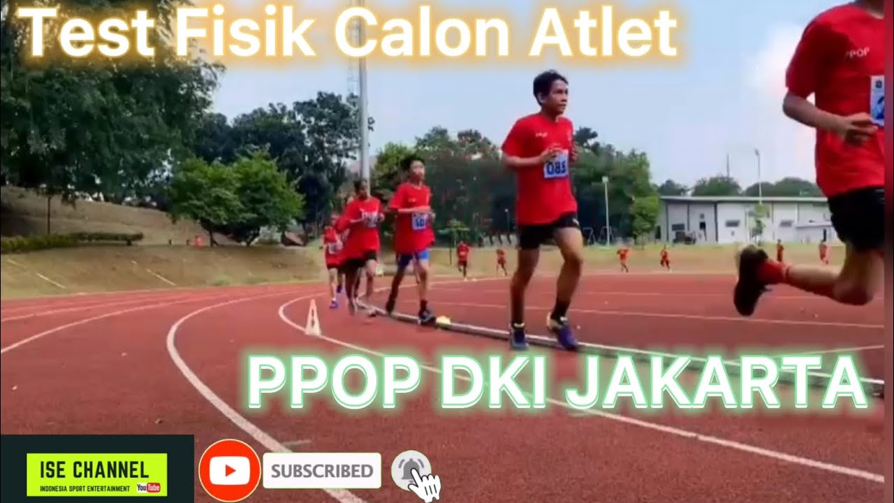 Tes Fisik | Atlet Pelajar|PPOP Jakarta 2021
