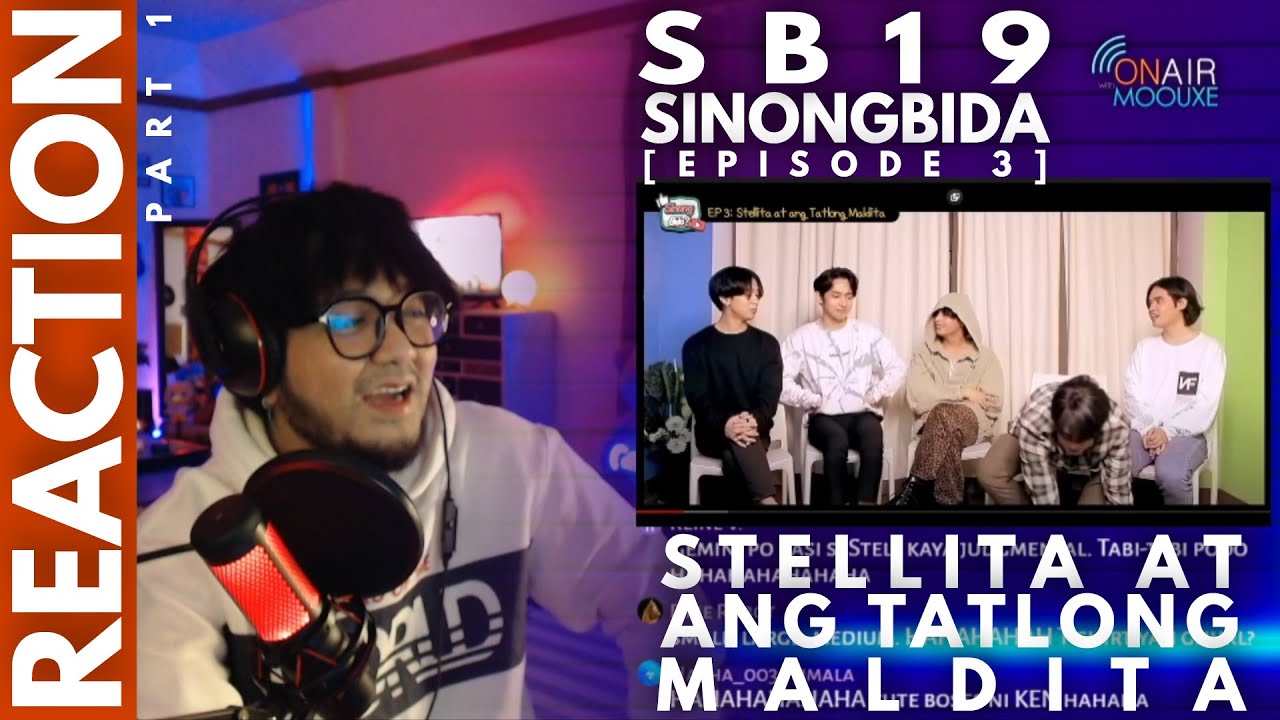 REACTION Pt. 1 - Stellita at ang Tatlong Maldita | Sinong Bida? Ep. 3 [On AIR w/ MOOUXE]