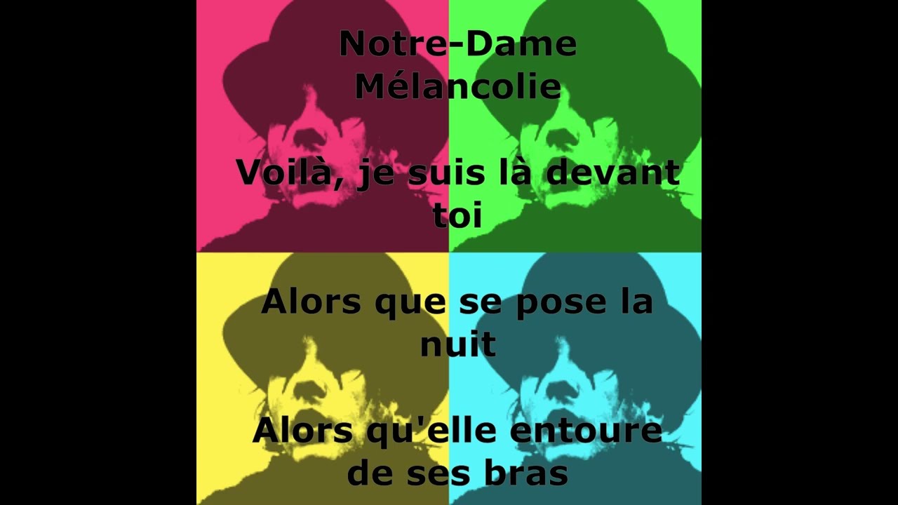 Notre-Dame Mélancolie - Damien Saez / Paroles