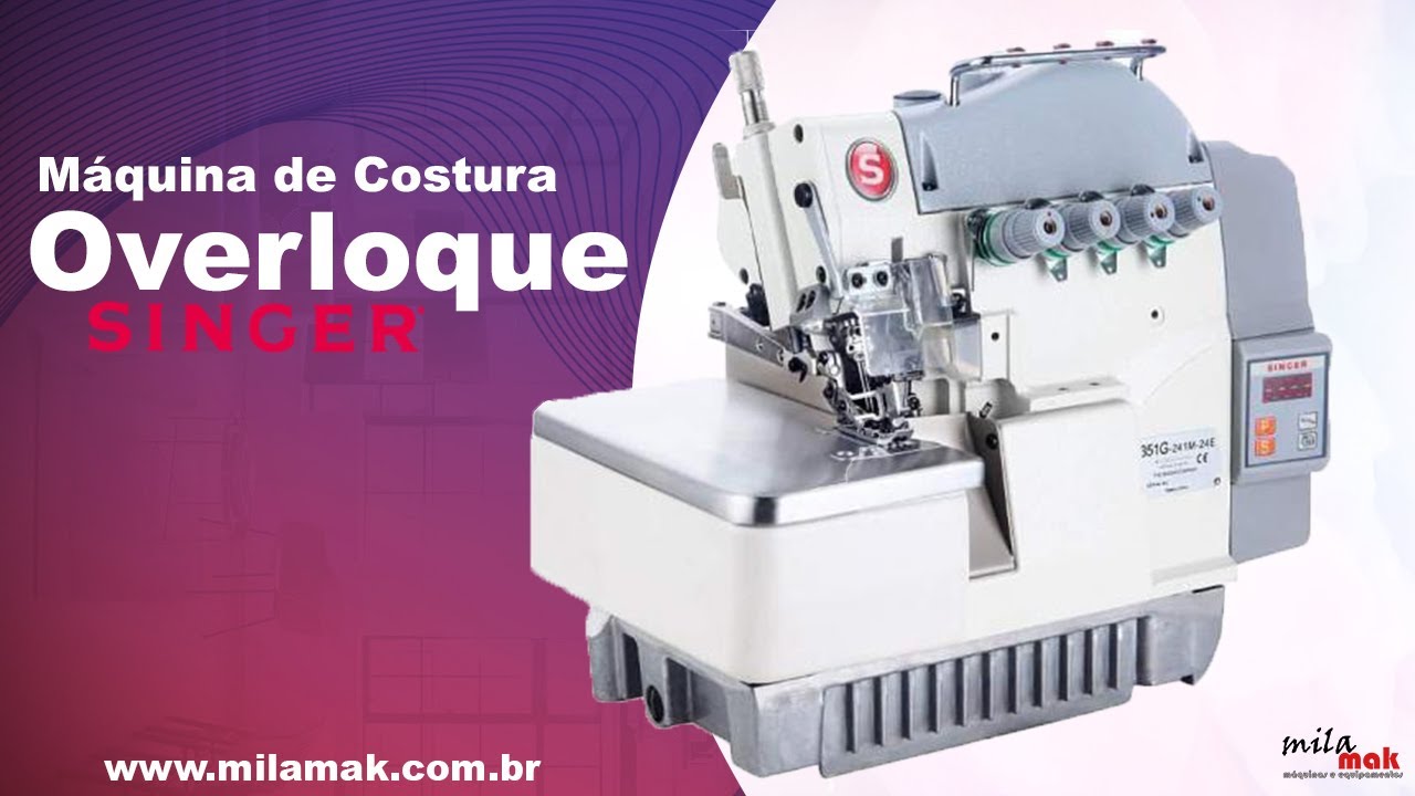 Máquina de Costura Overloque 3 Fios SINGER Eletrônica Bivolt 351G | Mila Mak