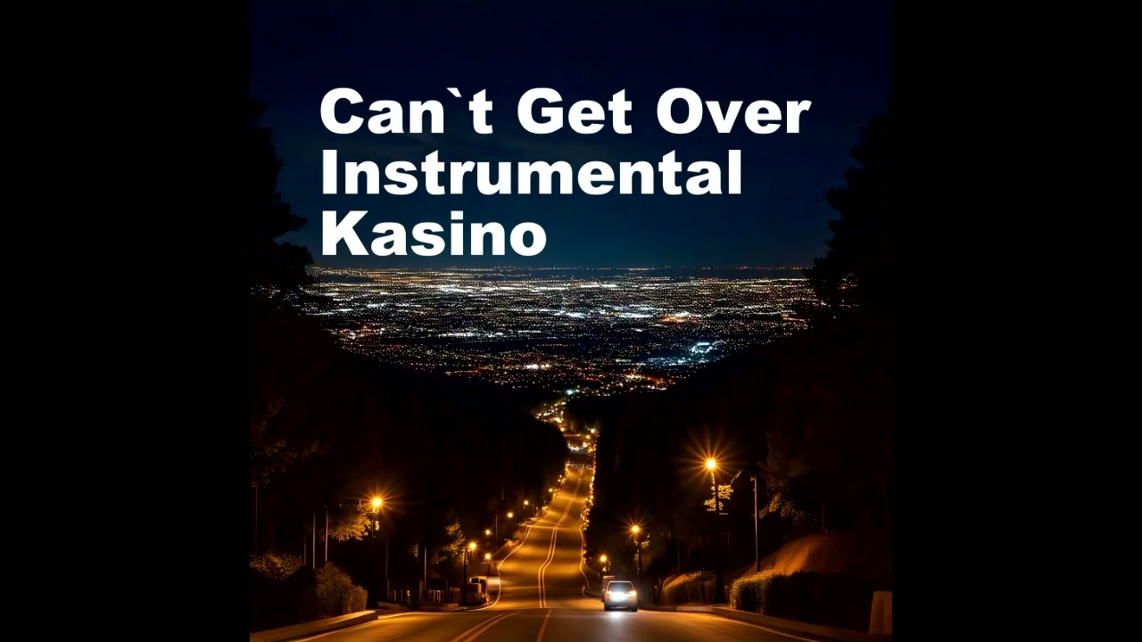 Kasino Can´t get over Instrumental