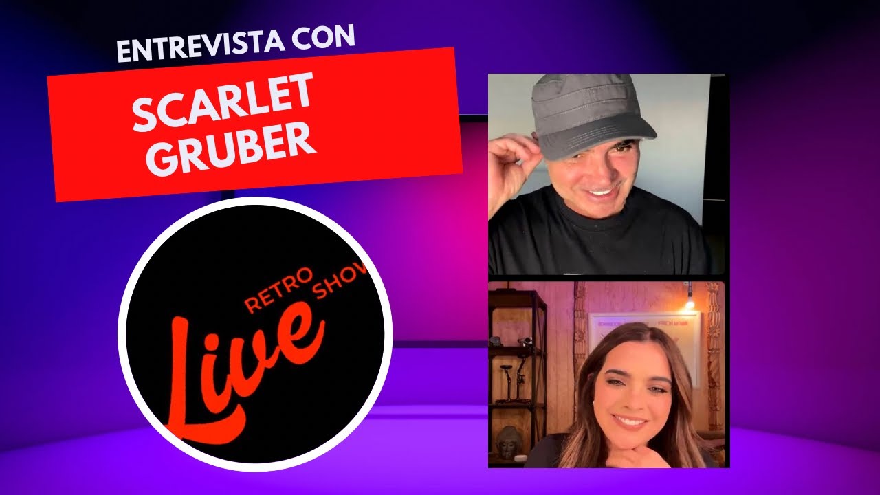 Scarlet Gruber en Live Retro Show!!!