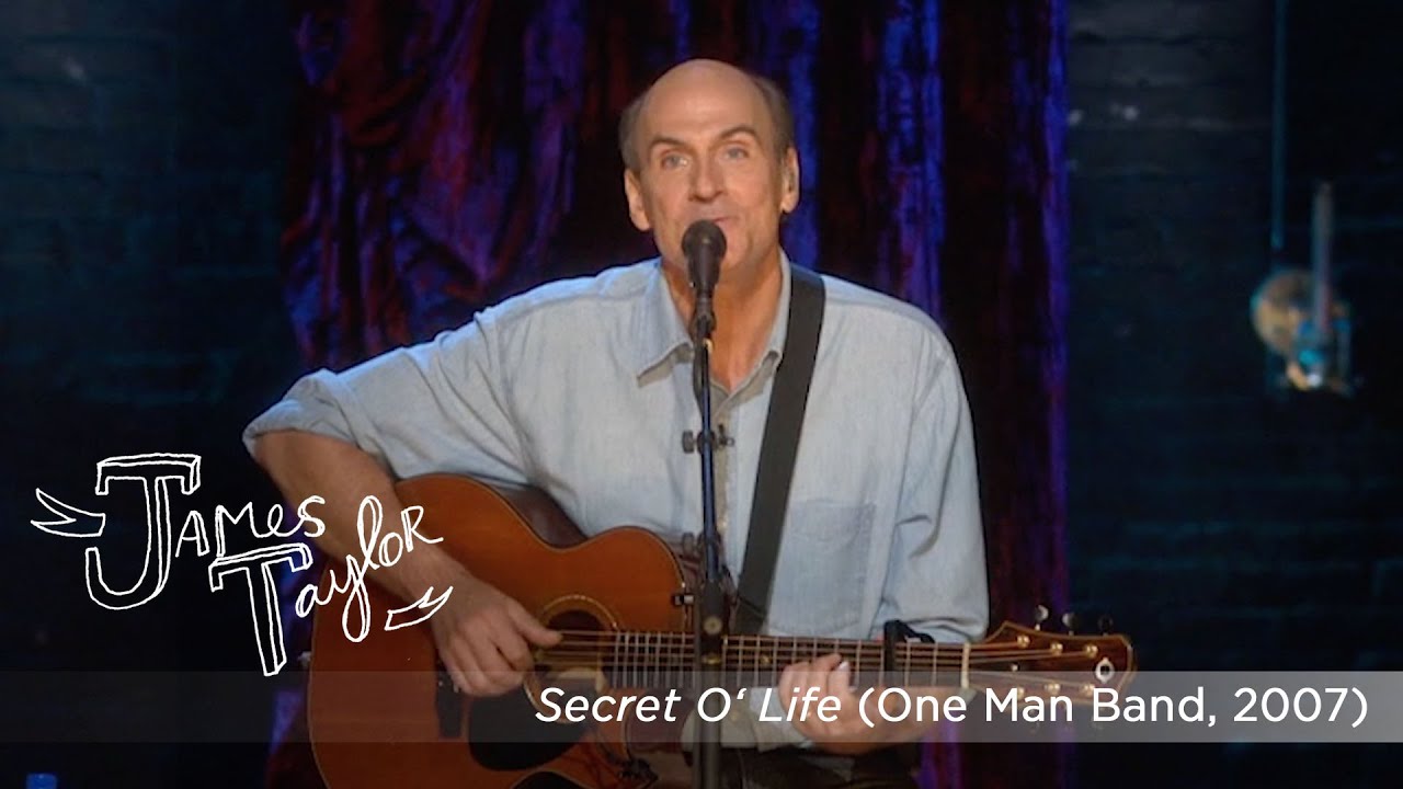 James Taylor - Secret O' Life (One Man Band, July 2007)