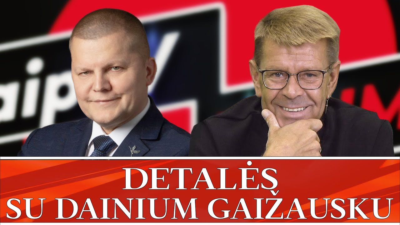 Detalės su ainium Gaižausku 2026.04.15. Gyvai