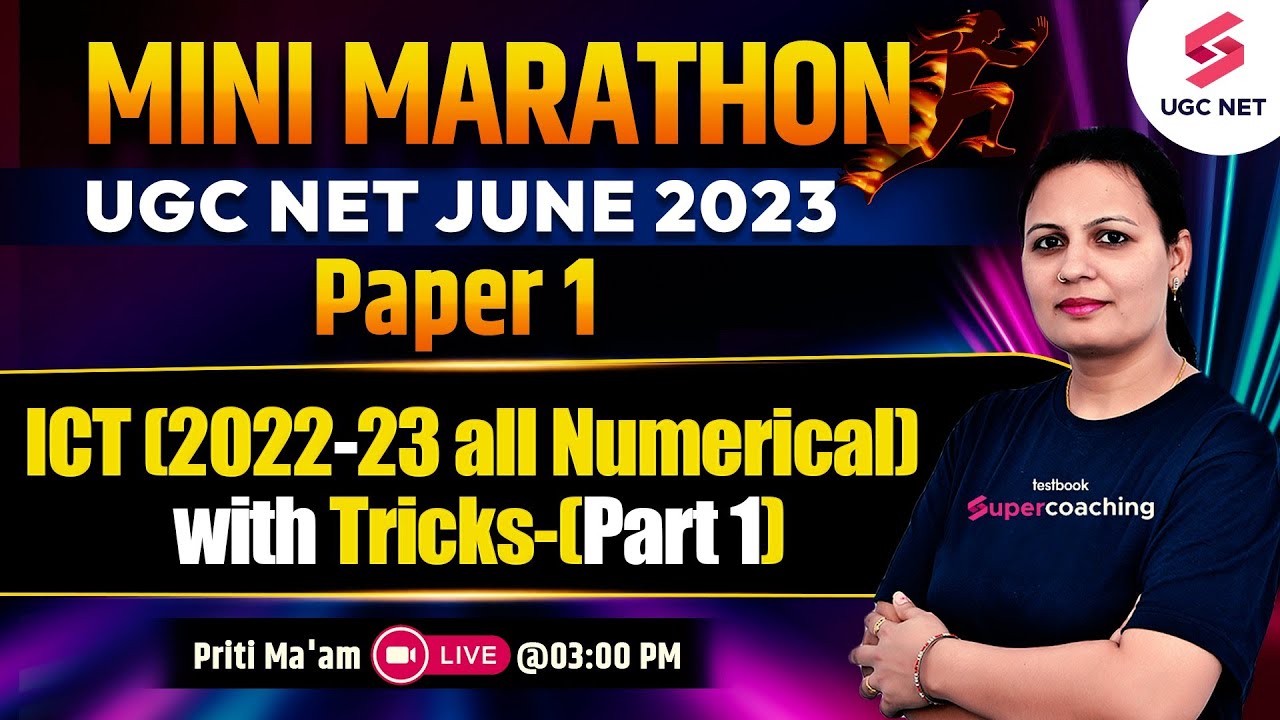 UGC NET June 2023 | Mini Marathon ICT (2022-23 all Numerical) with Tricks (Part-1) | Priti Ma'am