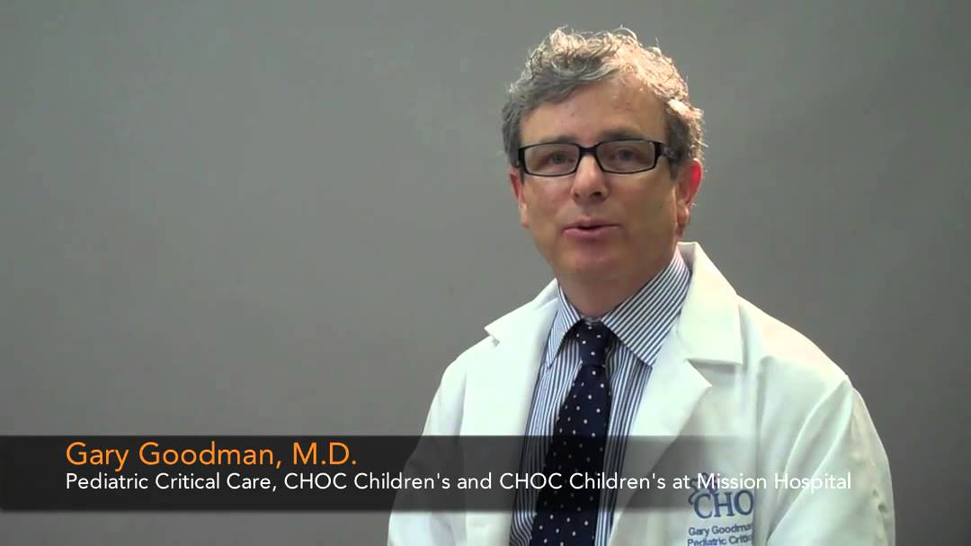 There's No Place Like CHOC: Dr. Goodman, CHOC Childrens