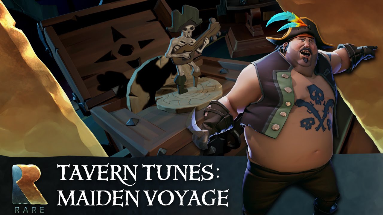 Sea of Thieves Tavern Tunes: Maiden Voyage