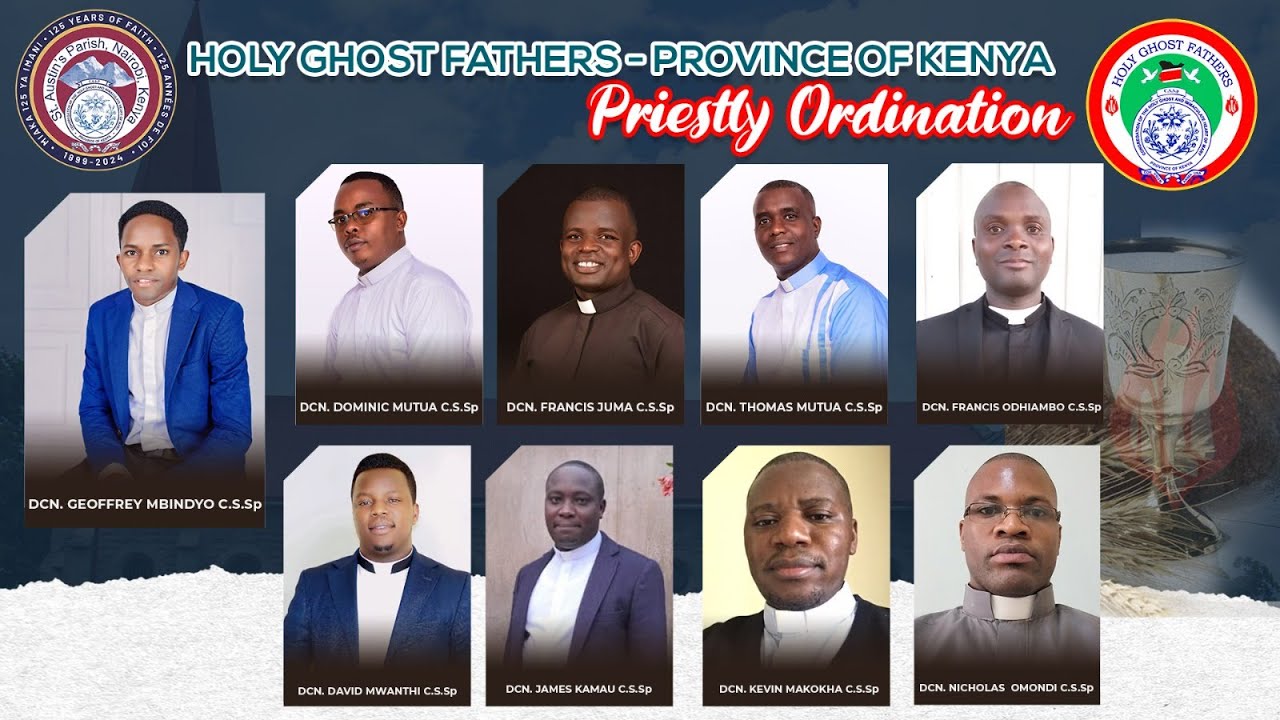 HOLY GHOST FATHERS PRIESTLY ORDINATION - ST.AUSTIN'S PARISH MSONGARI 14/6/2024 @ 10:00AM