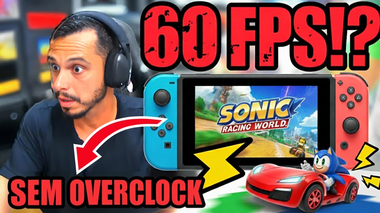 Sonic Racing Crossworld DESBLOQUEADO a 60 FPS no Switch sem overclock
