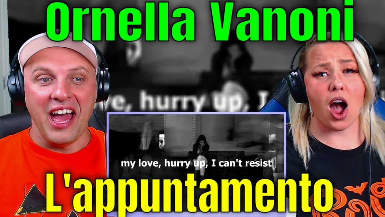 First Time Reaction To L'appuntamento - Ornella Vanoni - английский перевод (текст)