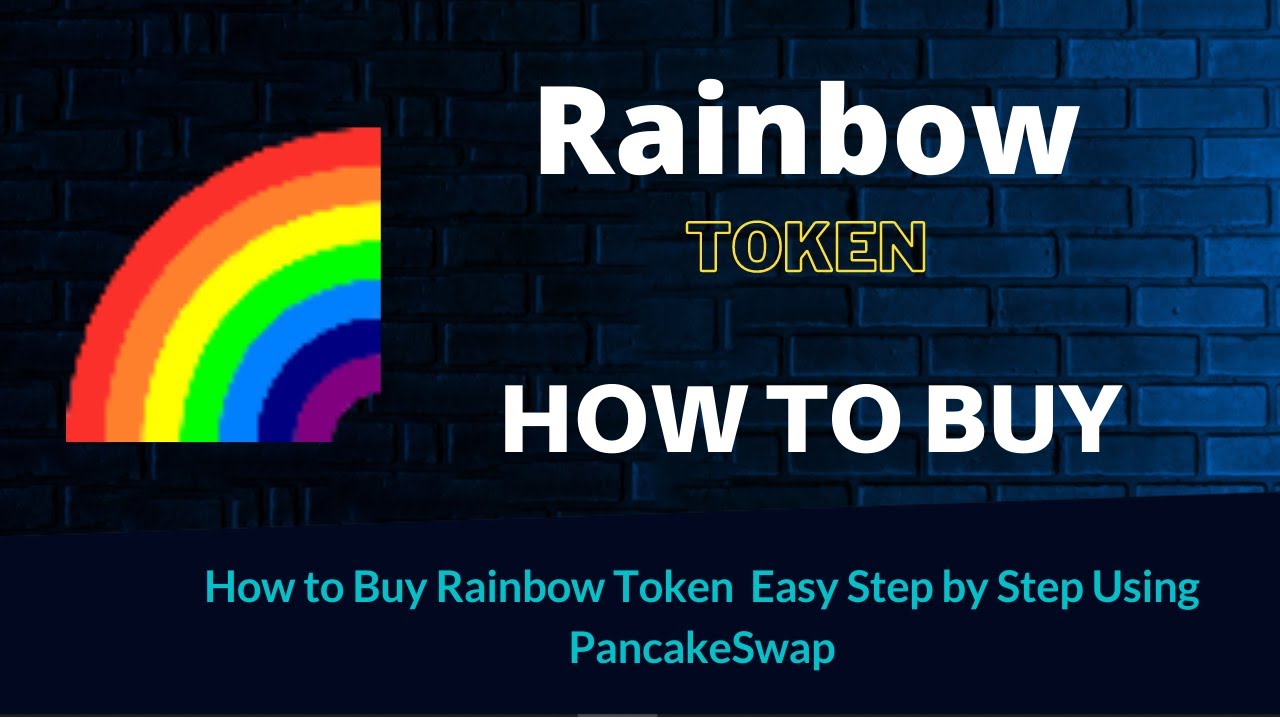 How to Buy Rainbow Token Easy Step By Step Using PancakeSwap On Trust Wallet and MetaMask Wallet.
