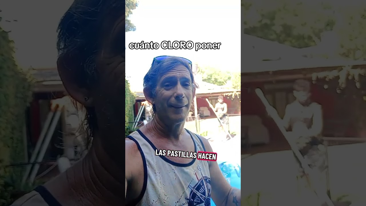 Cloro cuánto poner y como poner