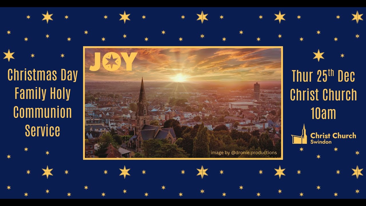 10am Christmas Day 25th December 2025 - Family Service with Holy Communion