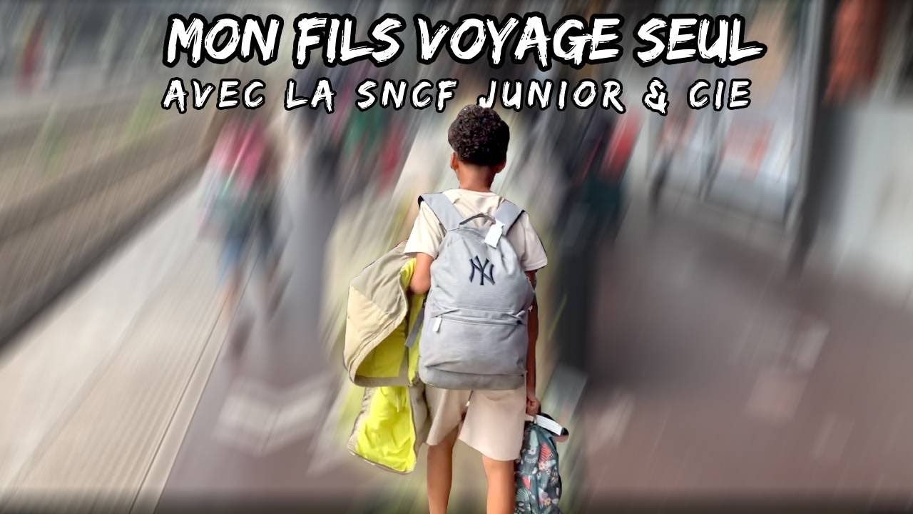 Mon fils prend le train tout seul avec sncf junior & cie
