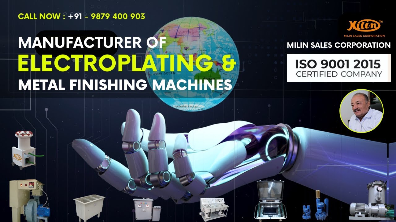 Chrome Plating | Electroplating Machines | Metal Finishing Machines @MilinSalesCorporation