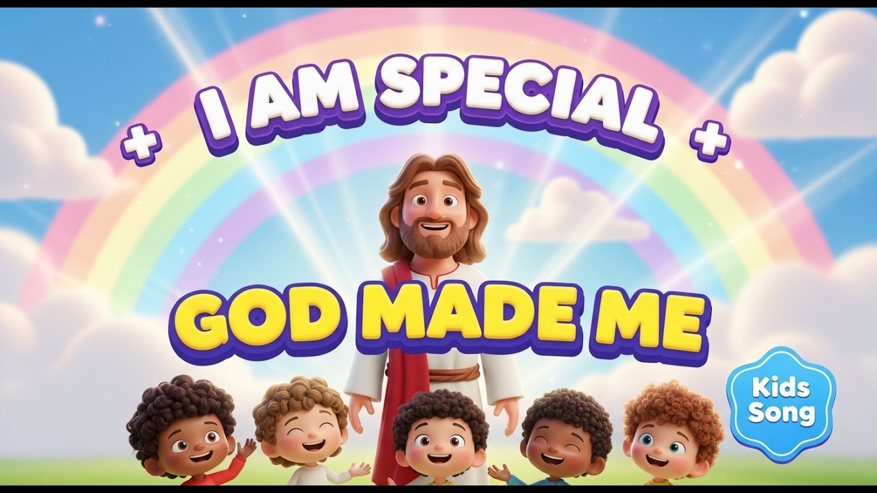 God Made Me Special 💖 Christian Song for Kids | Bible Songs for Children | Kids Worship Music