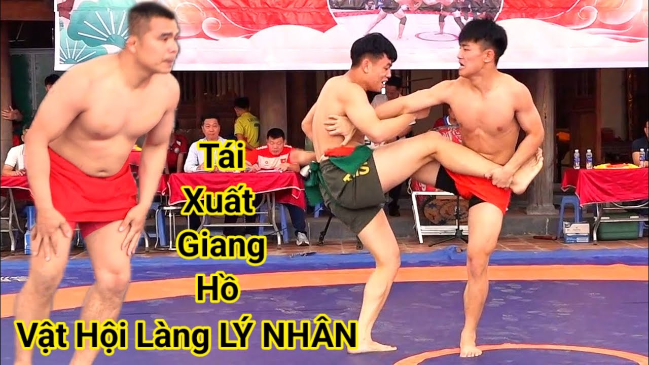 Vật cổ truyền đầu xuân hội làng LÝ NHÂN ,Ngô thành TÂN Tái xuất giang hồ dậy sóng-wrestling