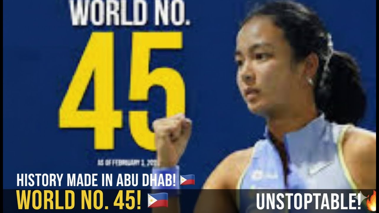 KASAYSAYAN! Alex Eala World No. 45 Na! 🇵🇭 Ang Sikreto sa Likod ng Kanyang Tagumpay!