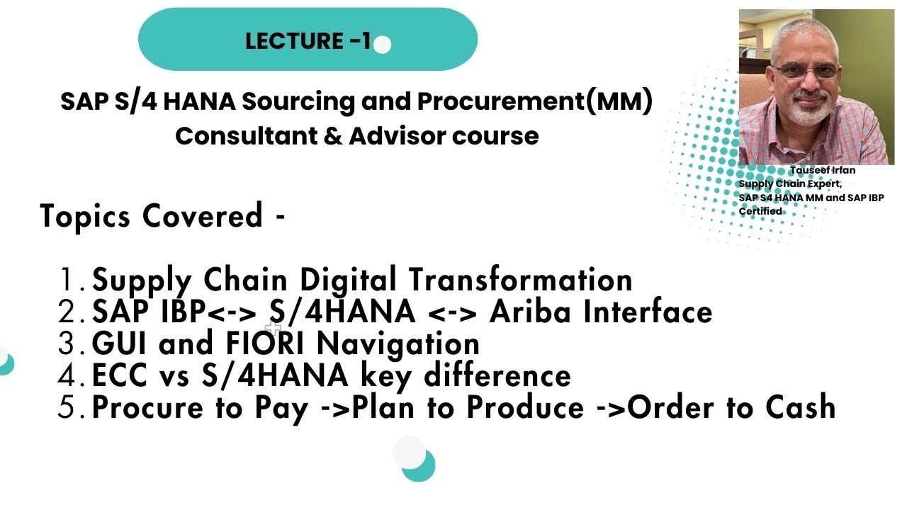 Lecture #1 SAP S/4 HANA Sourcing & Procurement (MM) Consultant & Advisor course