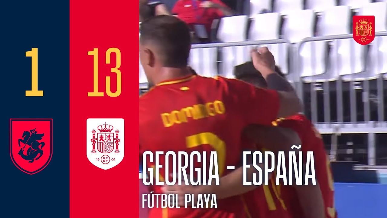 Resumen Futbol Playa Georgia 1- 13 España | 🔴 SEFUTBOL