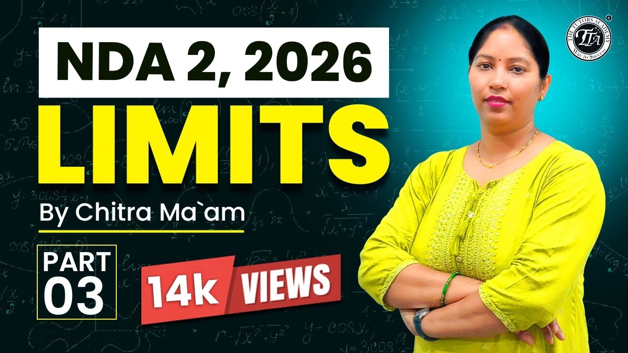 Limits For NDA | Class 3 | NDA Exam DMU MATH | Chitra Mam I The Tutors Academy