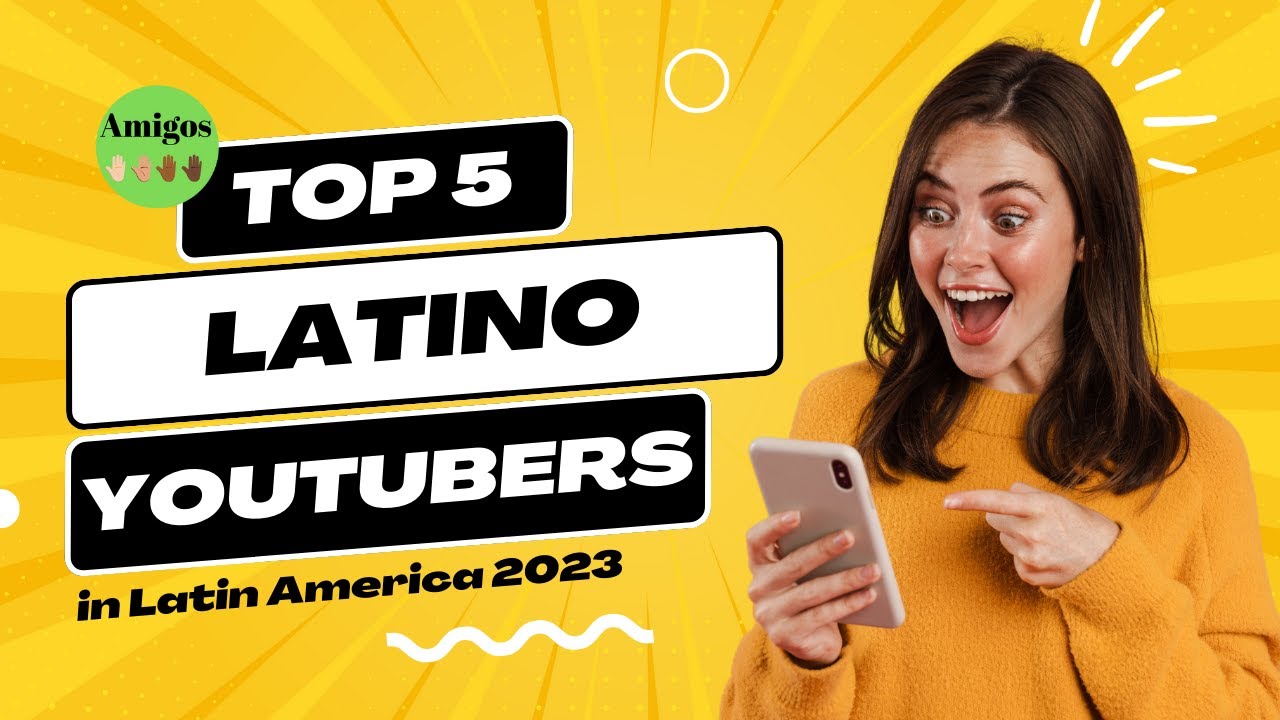 Top 5 Latino Youtubers in Latin America 2023 || Favorite Latin American Youtubers
