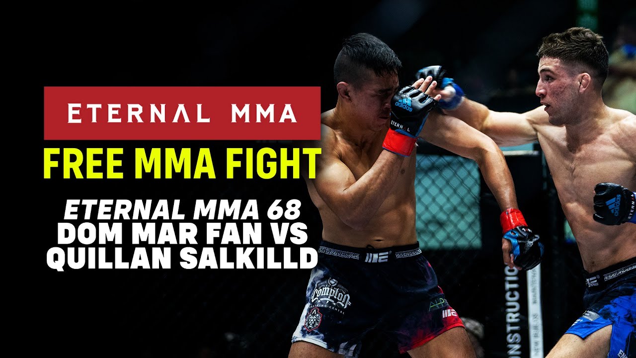 БЕСПЛАТНЫЙ БОЙ: Eternal MMA 68 — Дом Мар Фан против Куиллана Салкиллда | Боец лёгкого веса UFC