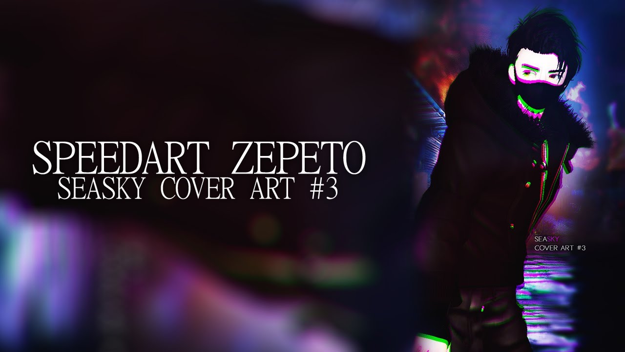 Speedart ZEPETO - Seasky Cover Art #3