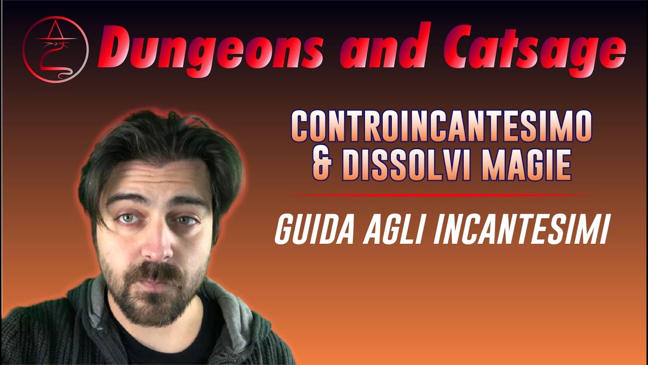CONTROINCANTESIMO & DISSOLVI MAGIE | Guida agli incantesimi (D&D 5e)