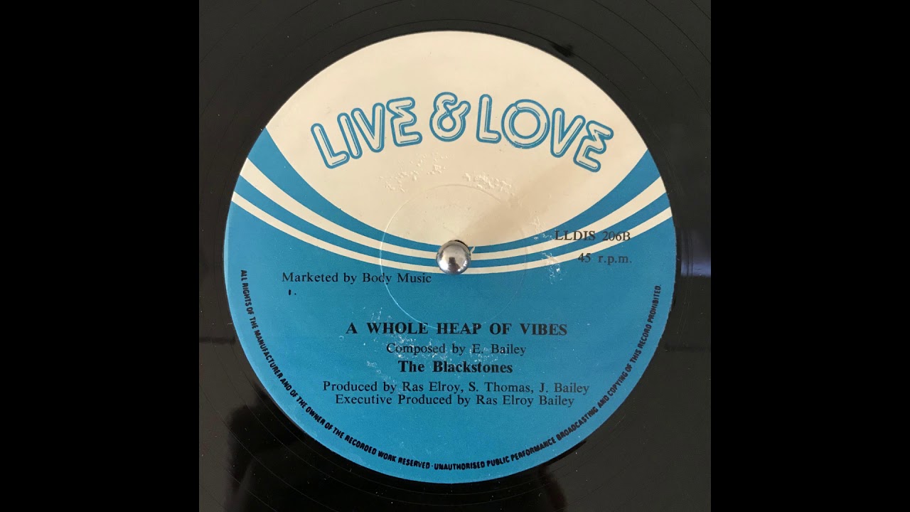 The Blackstones - A Whole Heap Of Vibes