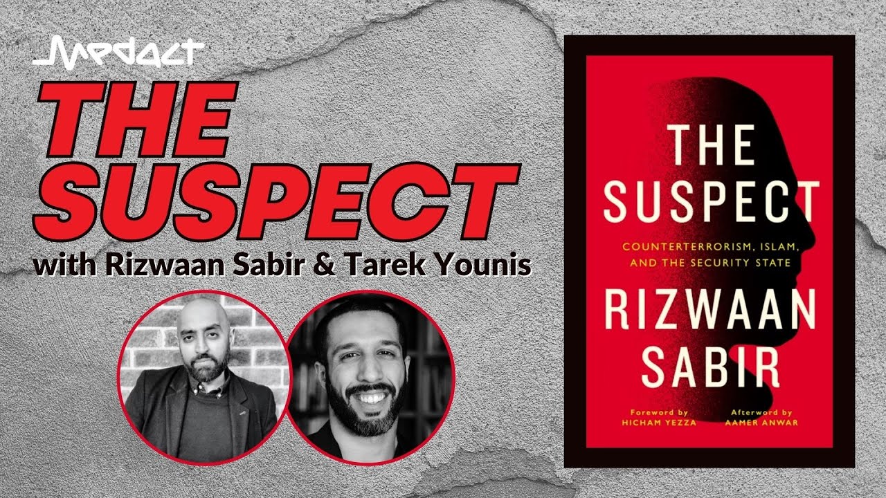 'The Suspect' Author Talk with Rizwaan Sabir & Tarek Younis – July 2022