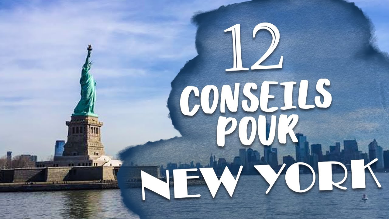 12 Conseils et bons plans pour partir à New York